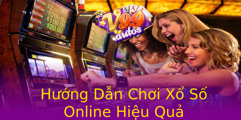 Hướng Dẫn Chơi Xổ Số Online Hiệu Quả Hướng Dẫn Chơi Xổ Số Online Hiệu Quả